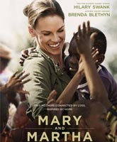 Смотреть Онлайн Мэри и Марта / Mary and Martha [2013]